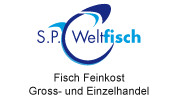 S.P. Weltfisch - Fisch Feinkost - Gross- und Einzelhandel - 
